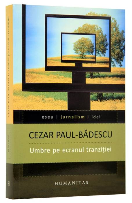 UMBRE PE ECRANUL TRANZITIEI