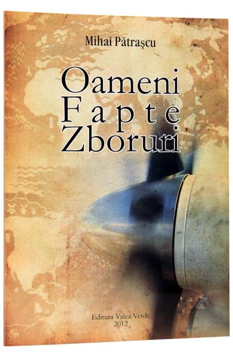 OAMENI FAPTE ZBORURI