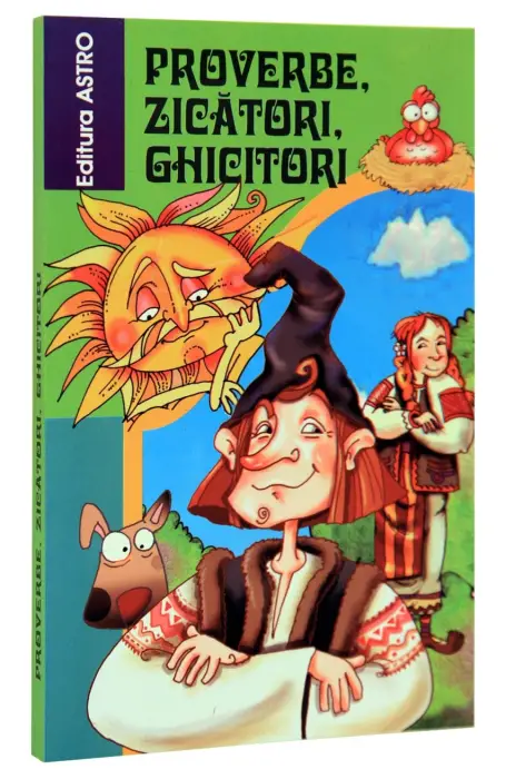 PROVERBE, ZICATORI , GHICITORI ASTRO