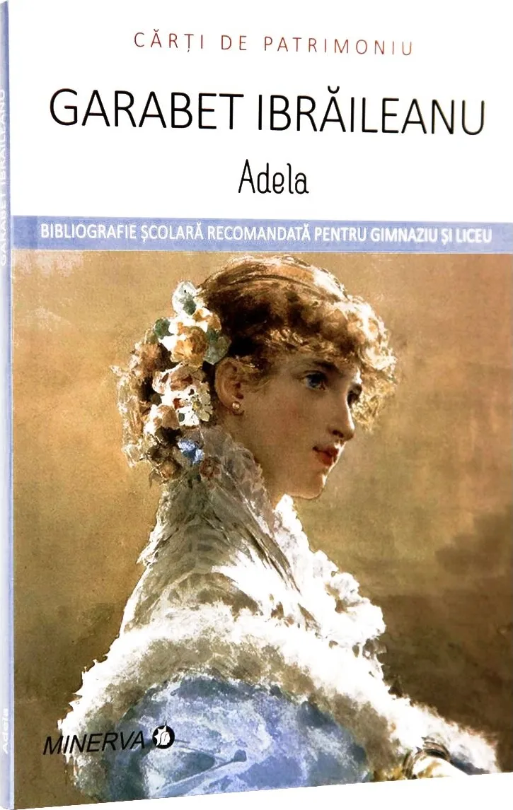 Garabet Ibraileanu - Adela Patrimoniu