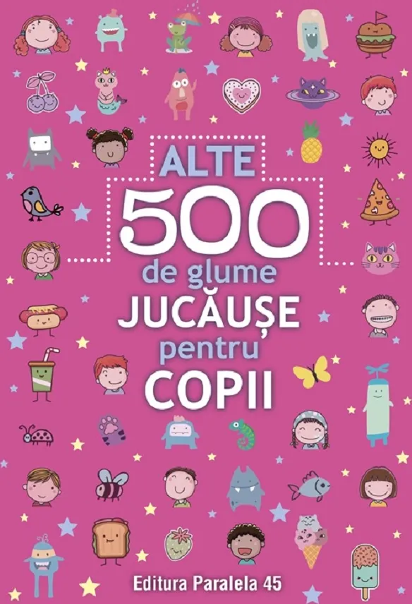 Alte 500 de Glume Jucause pentru Copii P45