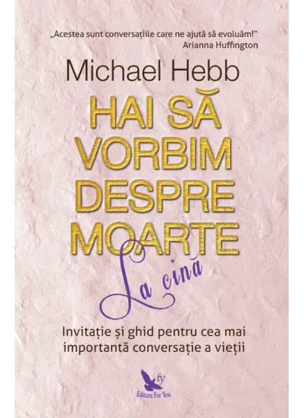 Hai sa Vorbim despre Moarte la Cina