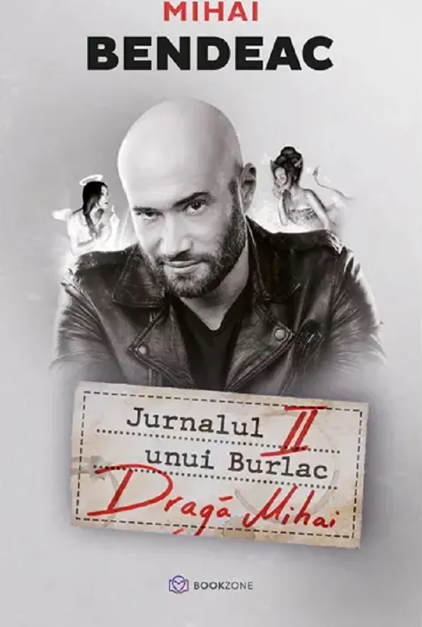 Jurnalul Unui Burlac II . Draga Mihai Bookzone