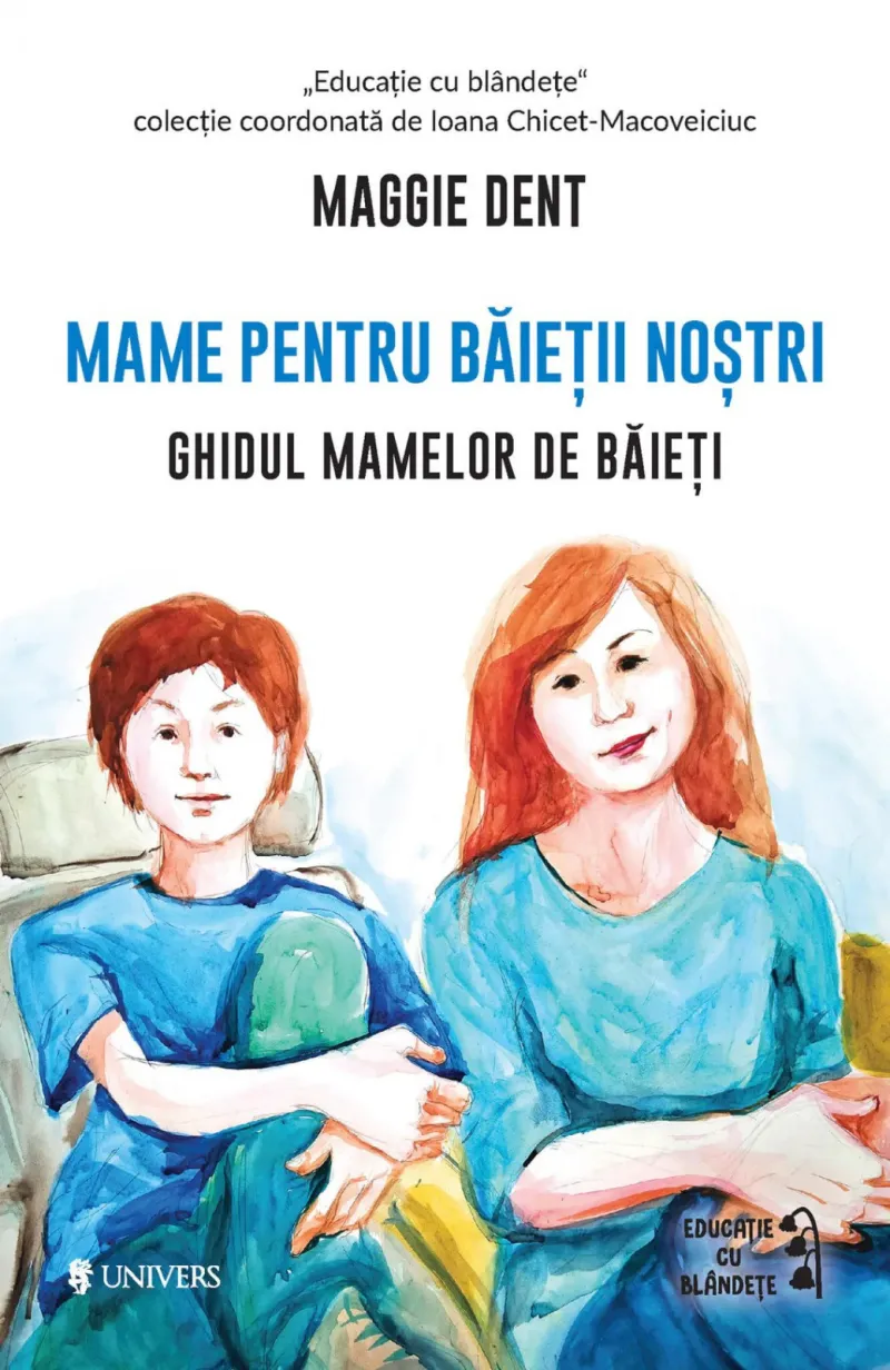 Mame pentru Baietii Nostri Univers