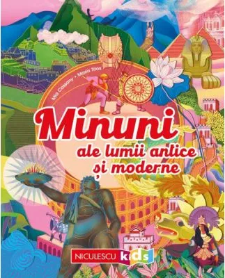 Minuni ale Lumii Antice si Moderne