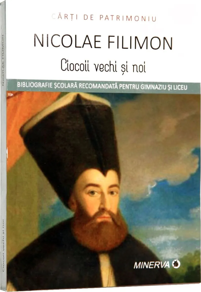 Nicolae Filimon - Ciocoii Vechi si Noi Patrimoniu