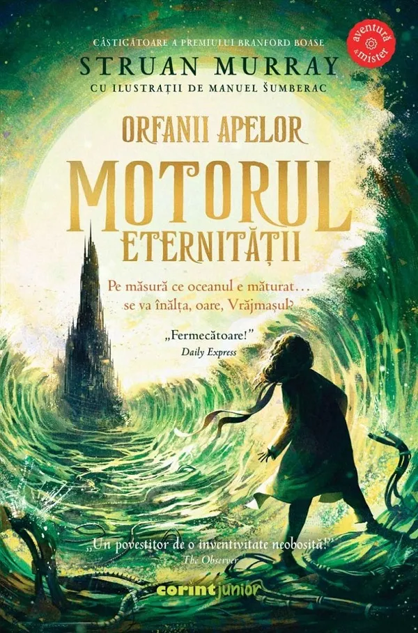 Orfanii Apelor 3 Motorul Eternitatii