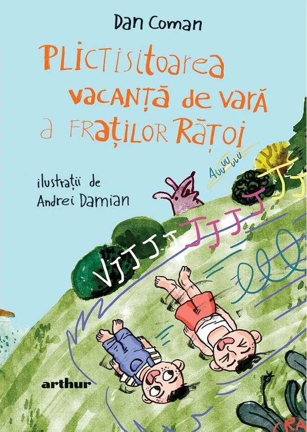 Plictisitoarea Vacanta de Vara a Fratilor Ratoi