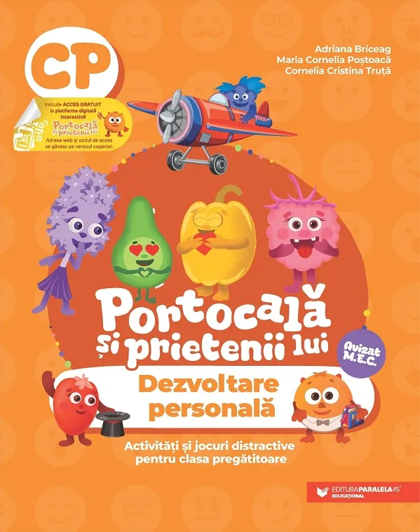 Portocala si Prietenii Lui. Dezvoltare Personala Preegatitoare P45