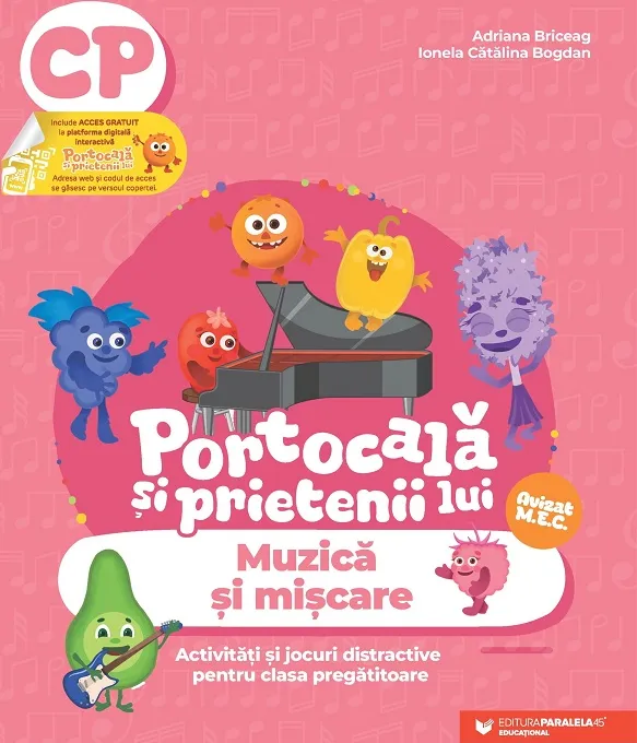 Portocala si Prietenii Lui. Muzica si Miscare Pregatitoare P45