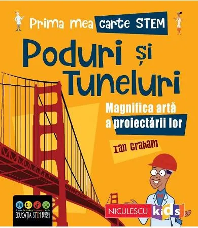 Prima Mea Carte Stem Poduri si Tuneluri