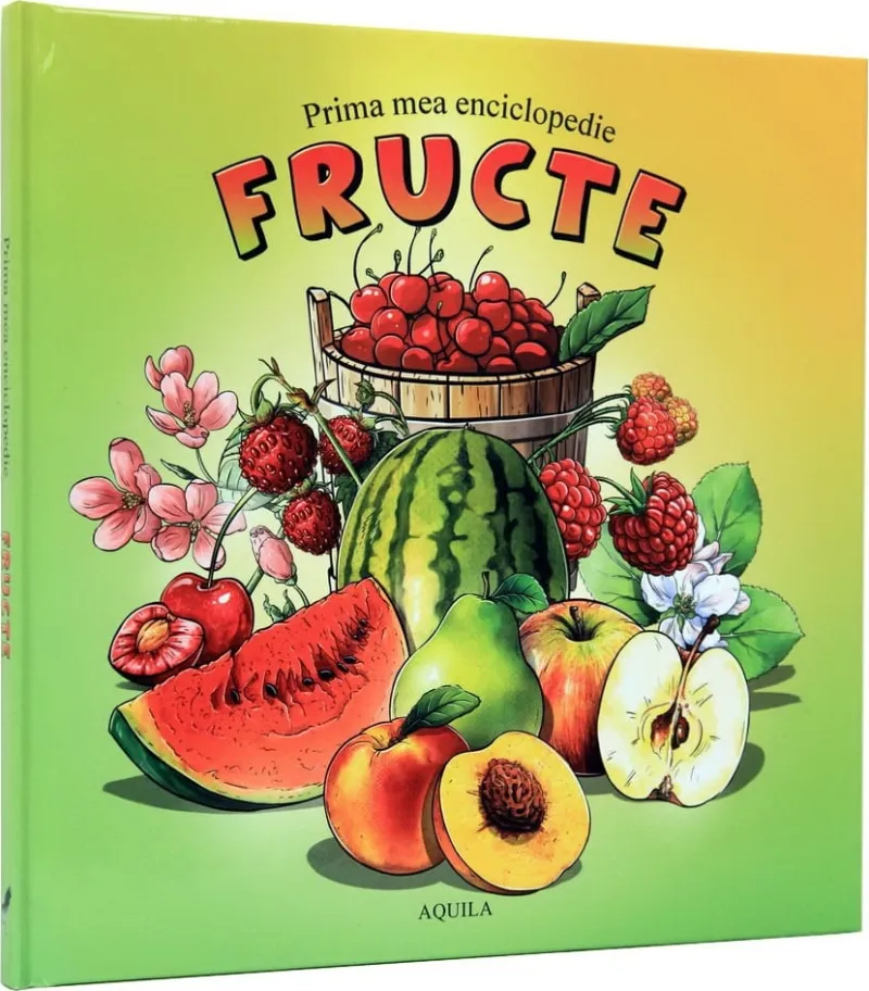 Prima Mea Enciclopedie Fructe