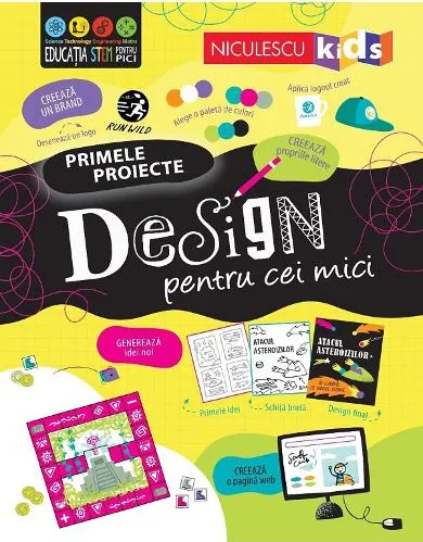 Primele Proiecte Design pentru cei Mici