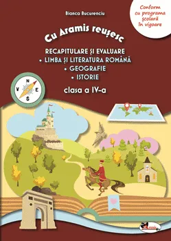 Recapitulare 4 Romana Geografie Istorie Aramis