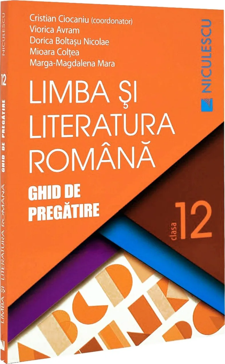 Romana 12 Ghid de Pregatire Ciocaniu 2016