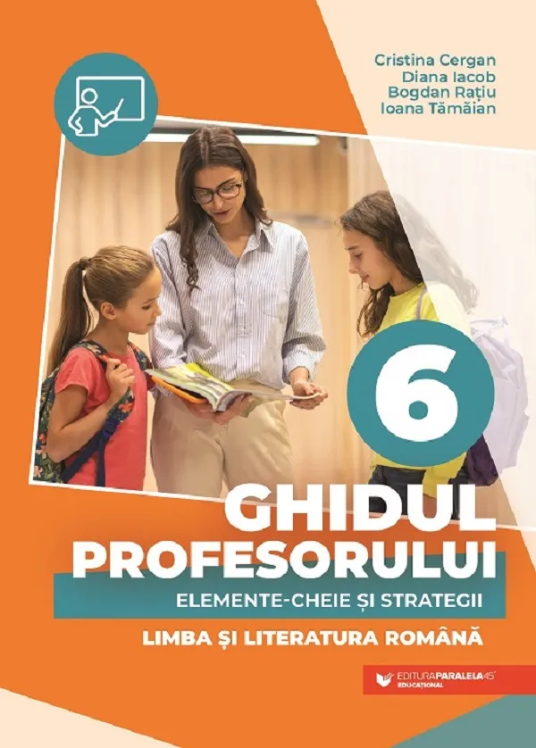 Romana 6 Ghidul Profesorului P45 Ed 2023