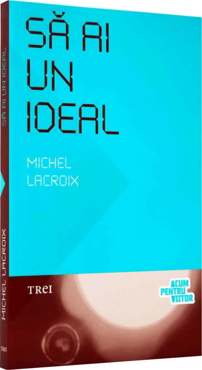Sa ai un Ideal