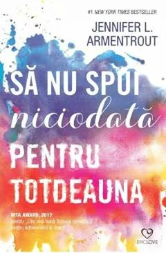 Sa nu Spui Niciodata pentru Intotdeauna