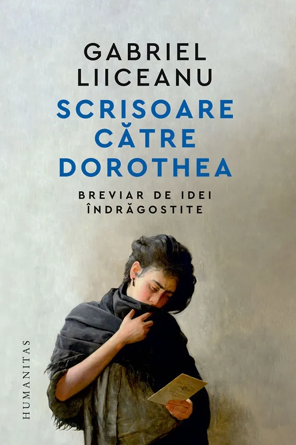Scrisoare catre Dorothea Breviar de Idei Indragostite