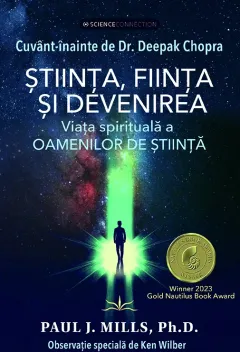Stiinta, Fiinta si Devenirea. Viata Spirituala a Oamenilor de Stiinta
