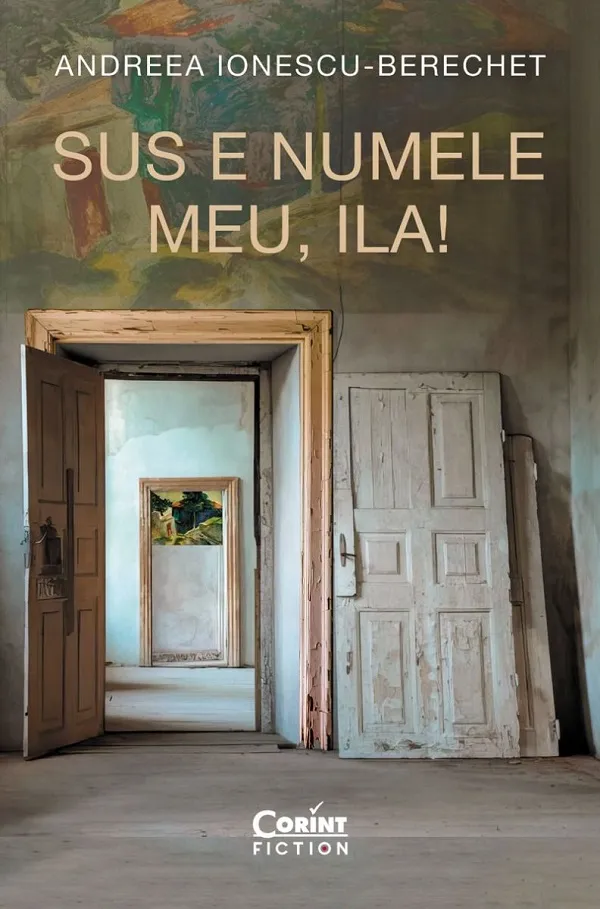 Sus E Numele Meu, Ila!