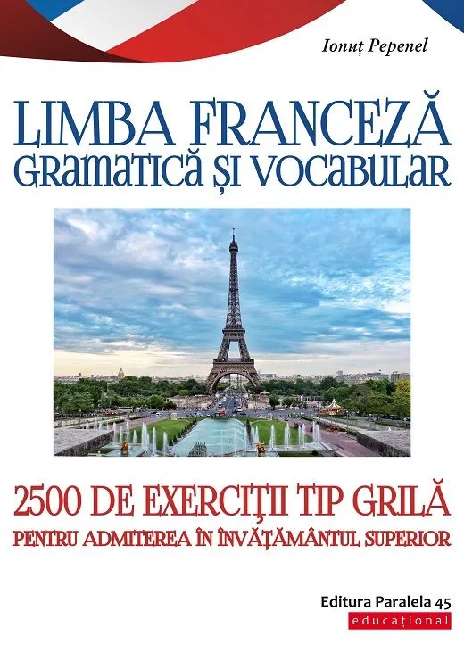 Teste-Grila Franceza Admitere Invatamant Superior Ed 2 P45
