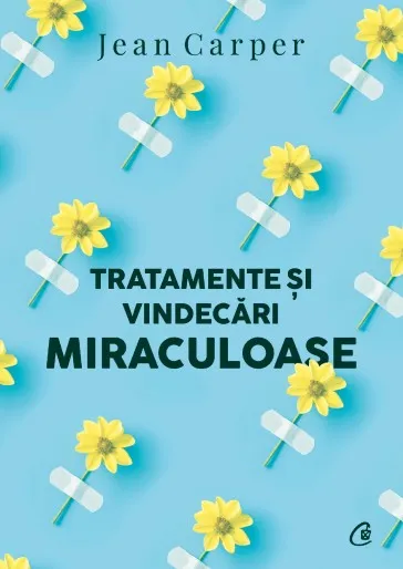 Tratamente si Vindecari Miraculoase Ed II