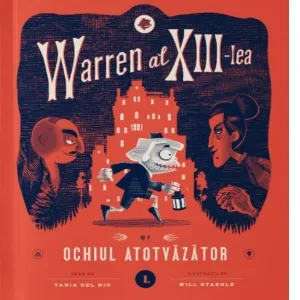Warren al XIII - Lea si Ochiul Atotvazator Vol 1