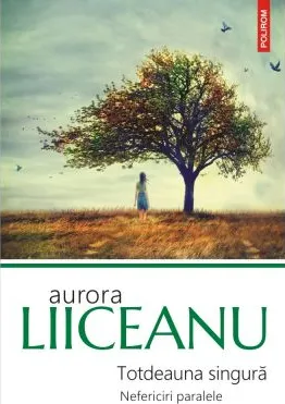 Totdeauna Singura. Nefericiri Paralele