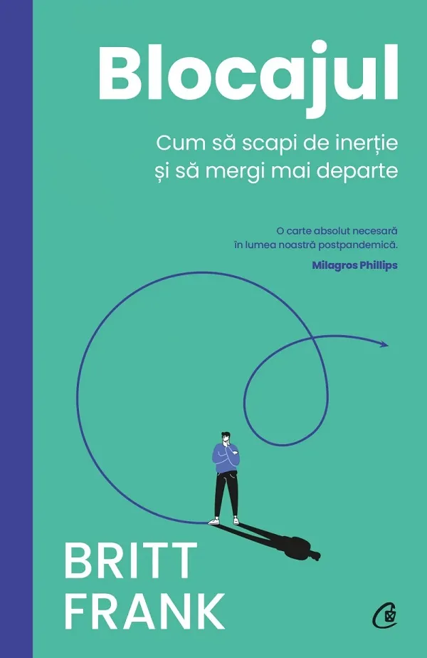 Blocajul. Cum sa Scapi de Inertie CV