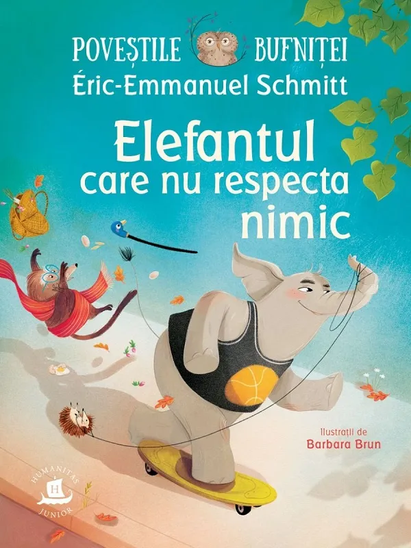 Povestile Bufnitei Elefantul Care nu Respecta Nimic