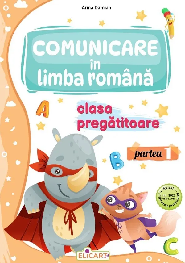 Comunicare in Limba Romana Cls Pregatitoare Parte 1 Elicart 2025