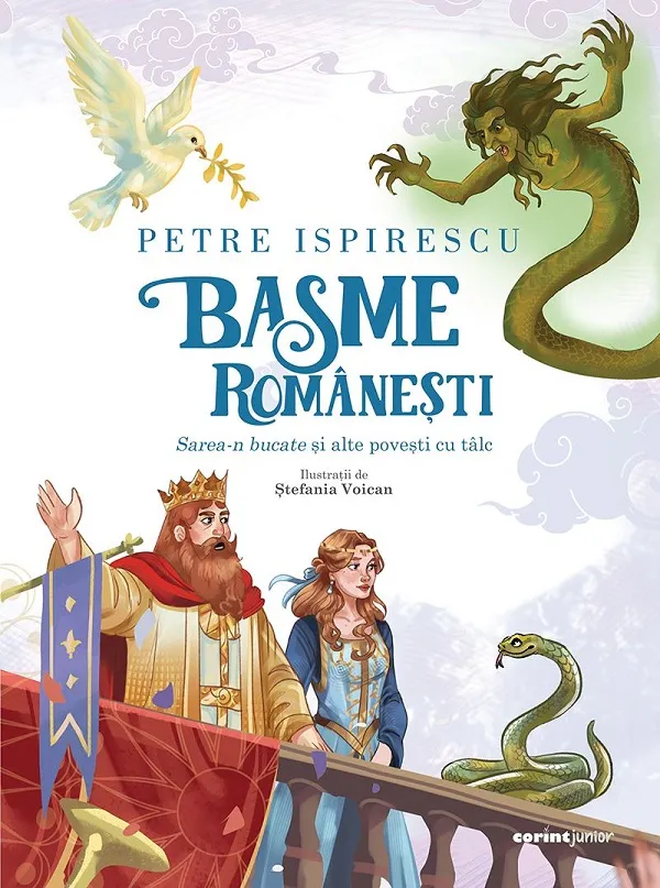 Basme Romanesti. Sarea-N Bucate si Alte Povesti cu Talc