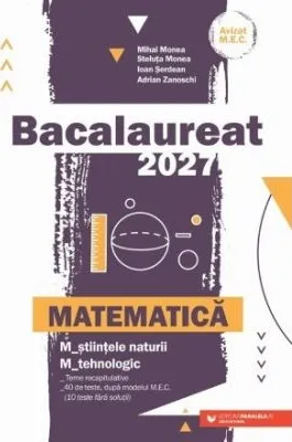 Bacalaureat 2027 Matematica M-Stiintele-Naturii si M-Tehnologic