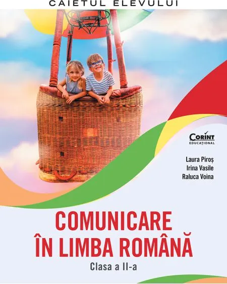 Comunicare în limba română. Caietul elevului. Clasa a II-a