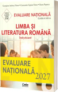 PACHET Evaluarea Nationala clasa a VIII-a Limba si literatura romana Invat eficient! + Ghid modele si sugestii de rezolvare