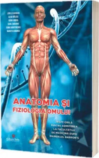 Anatomia si fiziologia omului