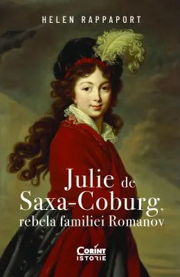 Julie de Saxa-Coburg, rebela familiei Romanov