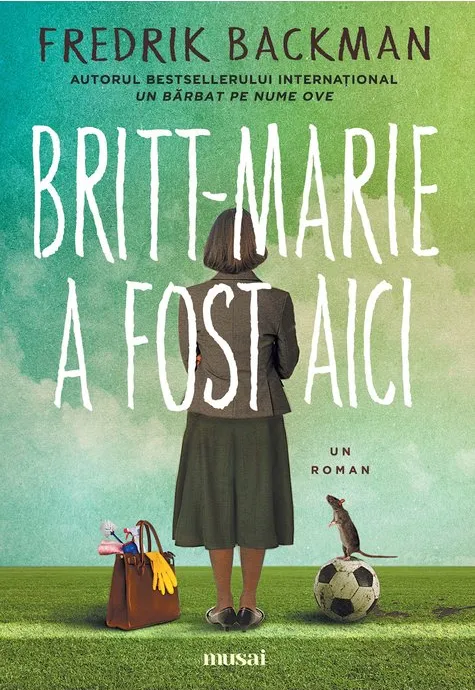 Britt-Marie a Fost Aici