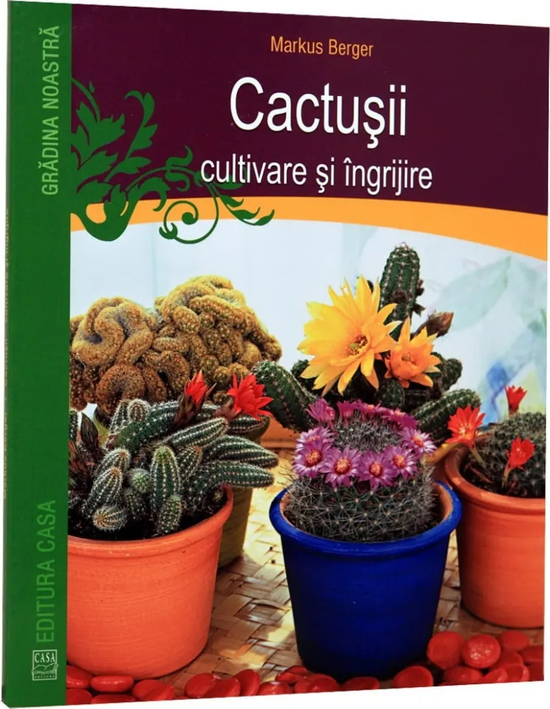 Cactusii Cultivare si Ingrijire