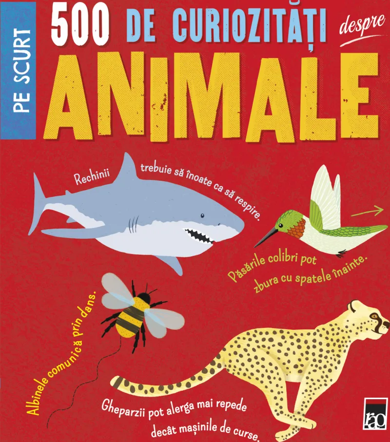 500 de Curiozitati despre Animale
