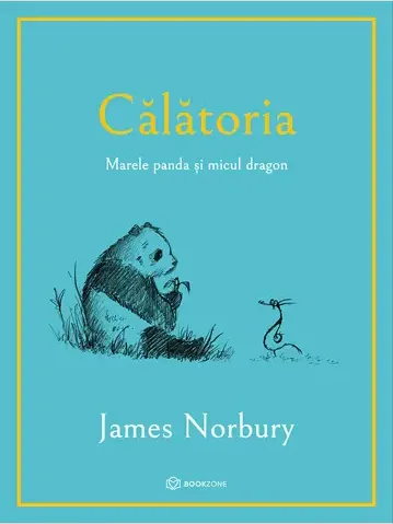 Calatoria. Marele Panda si Micul Dragon Bookzone