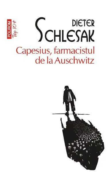 Capesius, Farmacistul de la Auschwitz Top 10 Nr.538