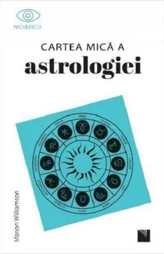 Cartea Mica a Astrologiei