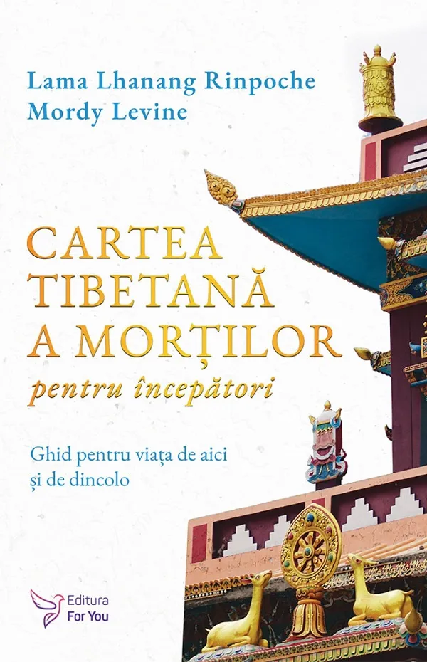 Cartea Tibetana a Mortilor pentru Incepatori