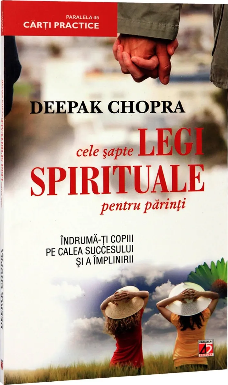Cele Sapte Legi Spirituale Pt Parinti P 45