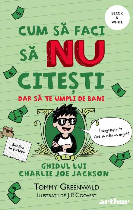 Cum sa Faci sa nu Citesti 4 Dar sa Te Umpli de Bani Pb Black &White 2025