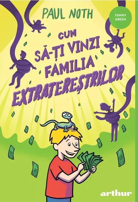 Cum Sa-Ti Vinzi Familia Extraterestrilor Funny Green Pb
