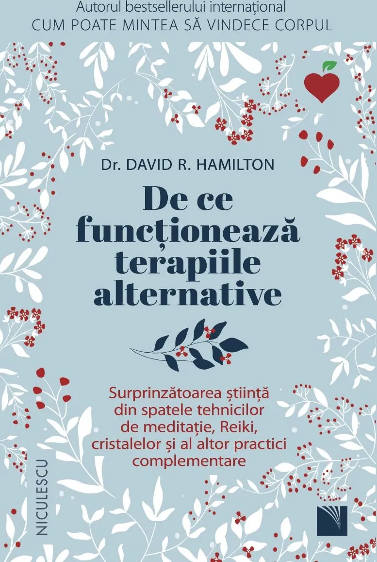 De ce Functioneaza Terapiile Alternative