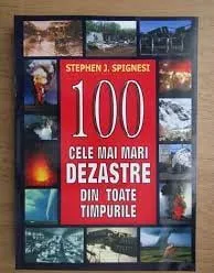100 cele mai Mari Dezastre din Toate Timpurile